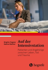 Auf der Intensivstation - Brigitte Teigeler, Sabine Walther