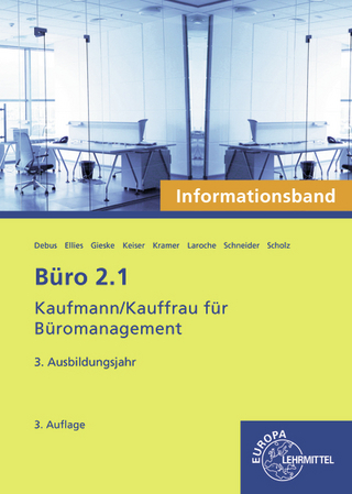 Büro 2.1 - Kaufmann/Kauffrau für Büromanagement, Informationsband, 3. Ausb.jahr