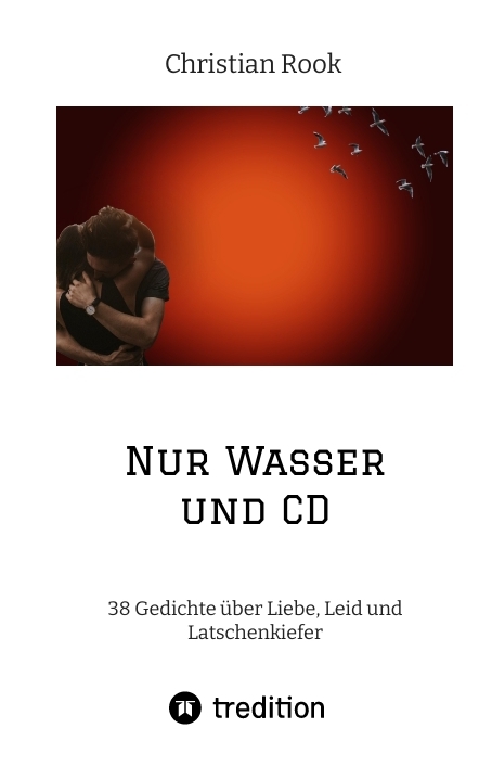 Nur Wasser und CD - Christian Rook