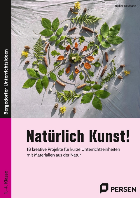 Nat&uuml;rlich Kunst! - Nadine Neumann