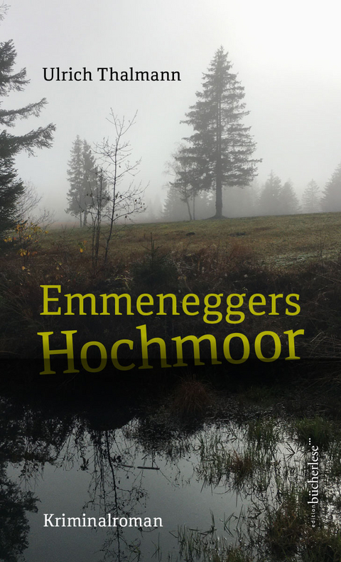 Emmeneggers Hochmoor - Ulrich Thalmann