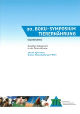 20. BOKU-Symposium Tierern&auml;hrung - Johann Vollmann, Sweeney Torres, Katrin Giller