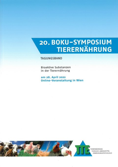 20. BOKU-Symposium Tierern&auml;hrung - Johann Vollmann, Sweeney Torres, Katrin Giller