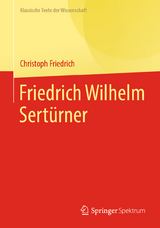 Friedrich Wilhelm Sert&uuml;rner - Christoph Friedrich