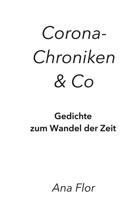 Corona-Chroniken und Co - Ana Flor