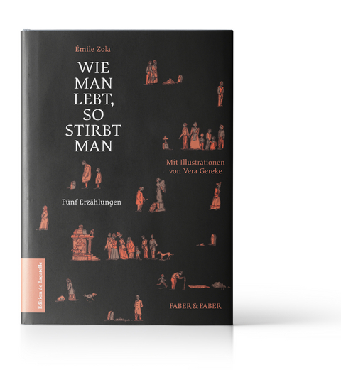 Wie man lebt, so stirbt man - &Eacute;mile Zola