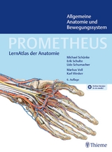 PROMETHEUS Allgemeine Anatomie und Bewegungssystem - Schünke, Michael; Schulte, Erik; Schumacher, Udo