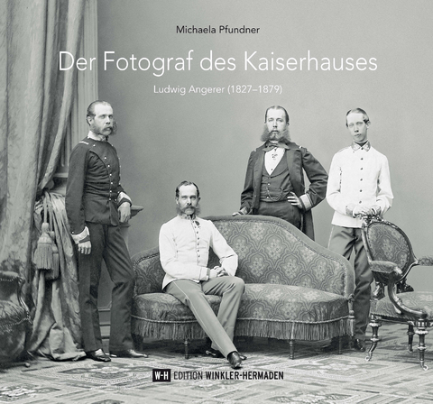 Der Fotograf des Kaiserhauses - Michaela Pfundner