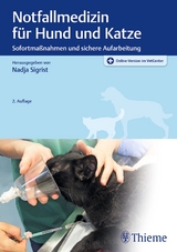 Notfallmedizin für Hund und Katze - Sigrist, Nadja; Boller, Manuel; Adamik, Katja; Aumann, Marcel; Boller, Elise