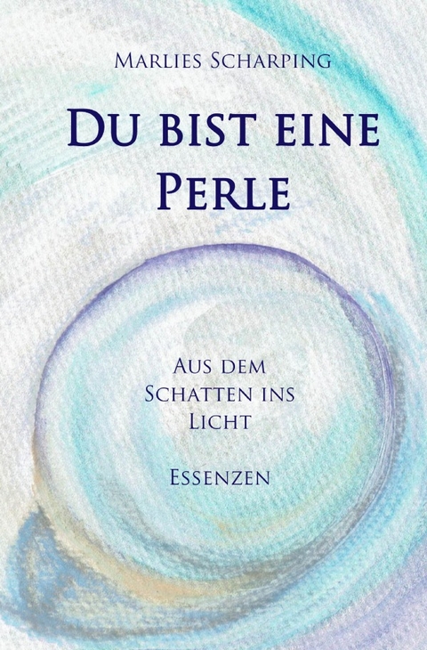 Du bist eine Perle - Marlies Scharping