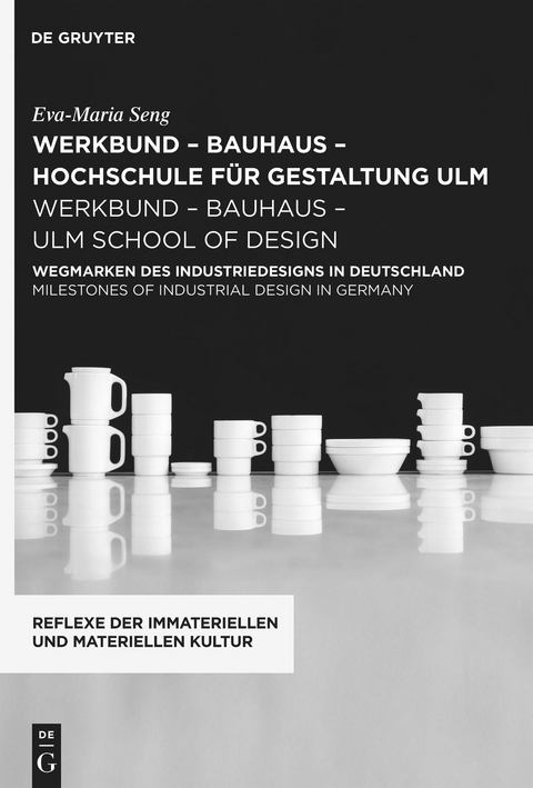 werkbund &ndash; bauhaus - hochschule f&uuml;r gestaltung ulm / werkbund &ndash; bauhaus &ndash; ulm school of design - Eva-Maria Seng