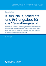Klausurf&auml;lle, Schemata und Pr&uuml;fungstipps f&uuml;r das Verwaltungsrecht - Thomas Palm, Thomas Rohde