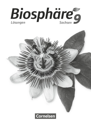 Biosphäre Sekundarstufe I - Gymnasium Sachsen 2020 - 9. Schuljahr