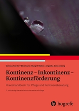 Kontinenz, Inkontinenz, Kontinenzförderung - Hayder, Daniela; Kuno, Elke; Sonnenberg, Angelika
