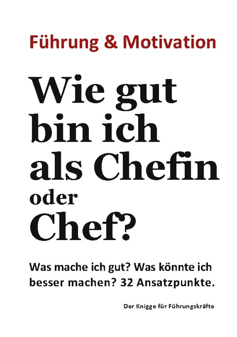 Wie gut bin ich als Chefin oder Chef? - Detlev Gebhard