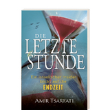 Die letzte Stunde - Amir Tsarfati