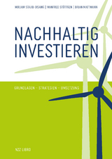 Nachhaltig investieren - Mirjam Staub-Bisang, Manfred St&uuml;ttgen, Brian Mattmann