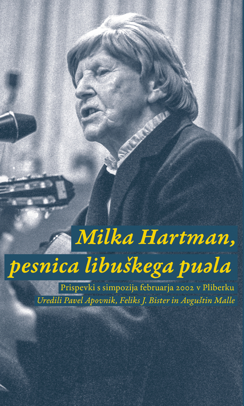 Milka Hartman, pesnica libu&scaron;kega puela - 