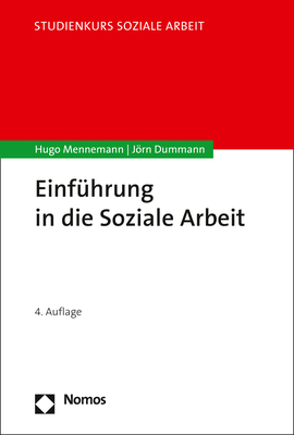 Einf&uuml;hrung in die Soziale Arbeit - Hugo Mennemann, J&ouml;rn Dummann