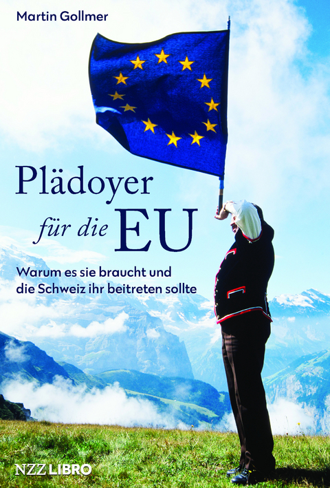 Pl&auml;doyer f&uuml;r die EU - Martin Gollmer