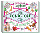Aus den Filmen zu Harry Potter: Der Honigtopf - Das Buch der magischen D&uuml;fte - Daphne Pendergrass, Jenna Ballard