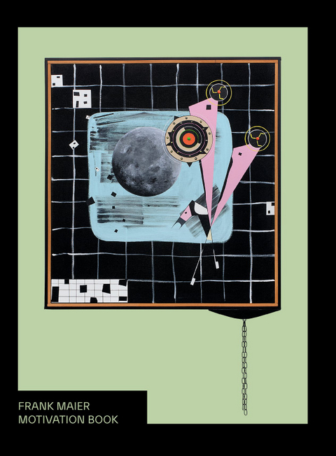 Frank Maier - MOTIVATION BOOK - Bernhart Schwenk, Thomas Groetz, Frank Maier