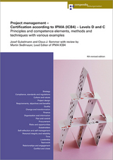 Project management – Certification according to IPMA (ICB4) – Levels D and C - Gubelmann, Josef; Sommer, Claus-J.; Sedlmayer, Martin