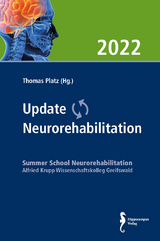 Update Neurorehabilitation 2022 - Platz, Thomas