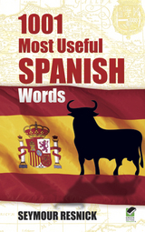 1001 Most Useful Spanish Words - Seymour Resnick