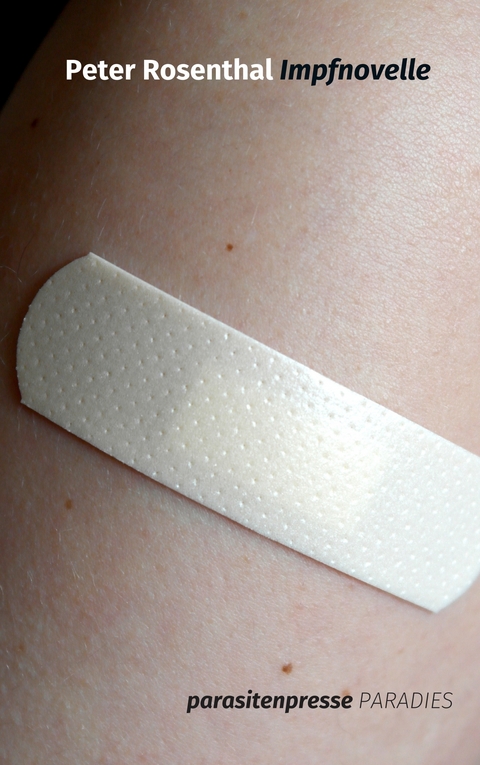 Impfnovelle - Peter Rosenthal