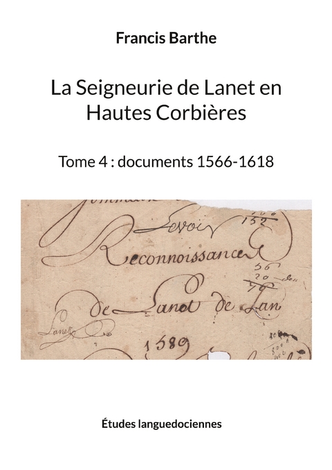 La Seigneurie de Lanet en Hautes Corbières - Francis Barthe