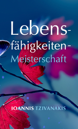 Lebensf&auml;higkeiten-Meisterschaft - Ioannis Tzivanakis