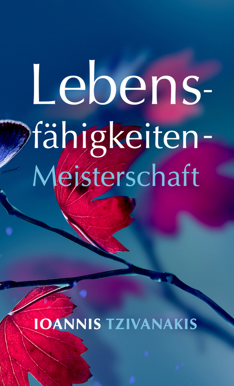 Lebensf&auml;higkeiten-Meisterschaft - Ioannis Tzivanakis