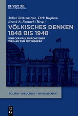 V&ouml;lkisches Denken 1848 bis 1948 - 