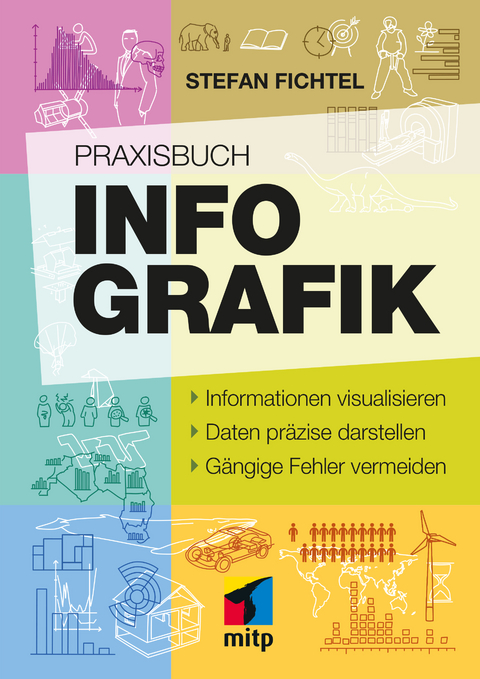Praxisbuch Infografik - Stefan Fichtel