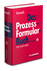 Das Prozessformularbuch - Vorwerk, Volkert; Schneider, Hagen