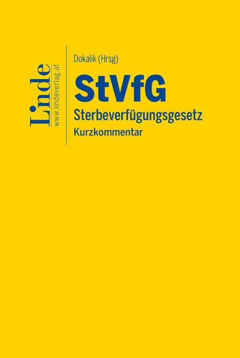 StVfG | Sterbeverf&uuml;gungsgesetz - Nadja Adamowitsch, Verena Cap, Dietmar Dokalik, Georg Kathrein, Michael Kierein, Caroline Mokrejs-Weinhappel, Sara Plimon-Rohm, Brigitte Rom