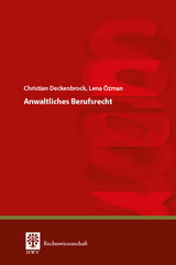 Anwaltliches Berufsrecht - Christian Deckenbrock, Lena &Ouml;zman