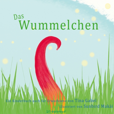 Das Wummelchen - Tina Gabel, Mak&agrave;i Sunbird