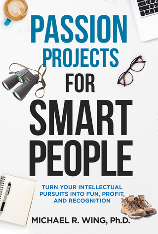 Passion Projects for Smart People