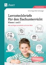 Lernsteckbriefe f&uuml;r den Sachunterricht Klasse 1/2 - Silvia Segm&uuml;ller-Schwaiger