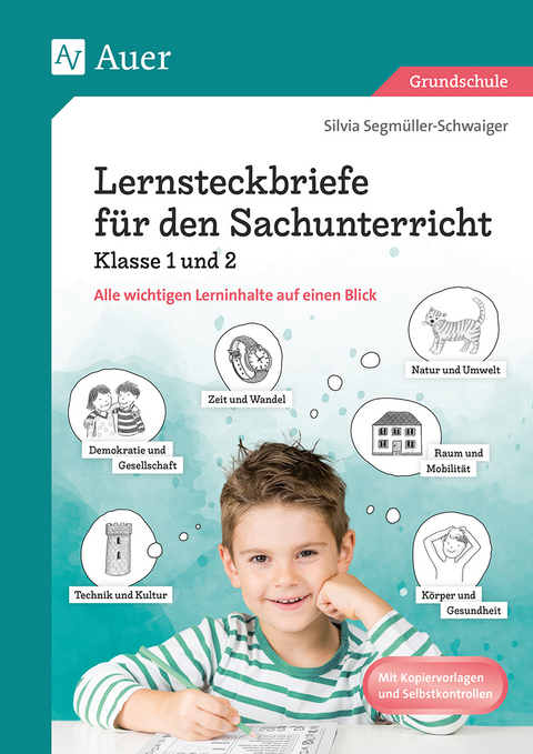 Lernsteckbriefe f&uuml;r den Sachunterricht Klasse 1/2 - Silvia Segm&uuml;ller-Schwaiger