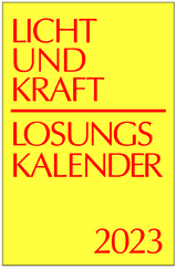 Licht und Kraft/Losungskalender 2023 Reiseausgabe in Monatsheften - Gauger, Thomas
