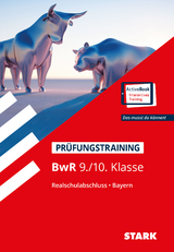 STARK BwR 9./10. Klasse - Training Realschule - Prüfungstraining - Udo Weierich