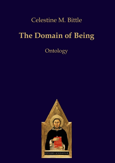 The Domain of Being - Celestine M. Bittle