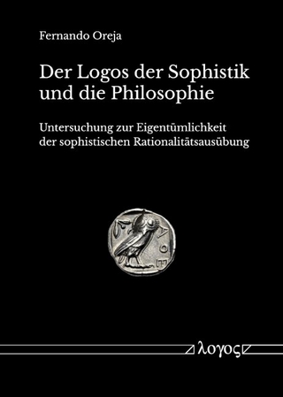 Der Logos der Sophistik und die Philosophie