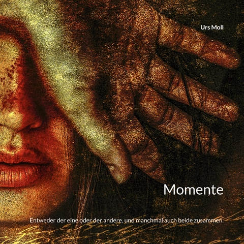 Momente - Urs Moll