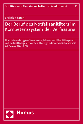Der Beruf des Notfallsanit&auml;ters im Kompetenzsystem der Verfassung - Christian Kanth