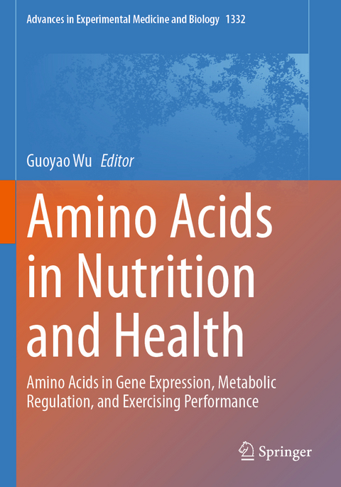 Amino Acids in Nutrition and Health - 