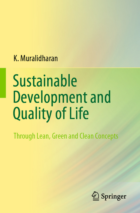 Sustainable Development and Quality of Life - K. Muralidharan